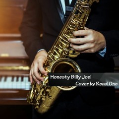 Honesty Billy Joel Cover by Read One