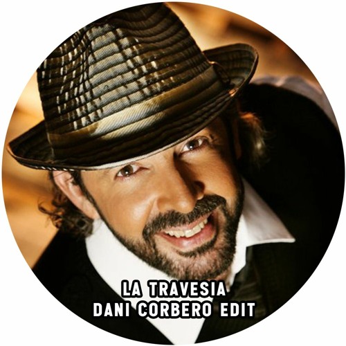 Dani Corberó - La Travesia [FREE DOWNLOAD]