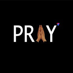 Pray