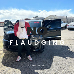 No Flaudging