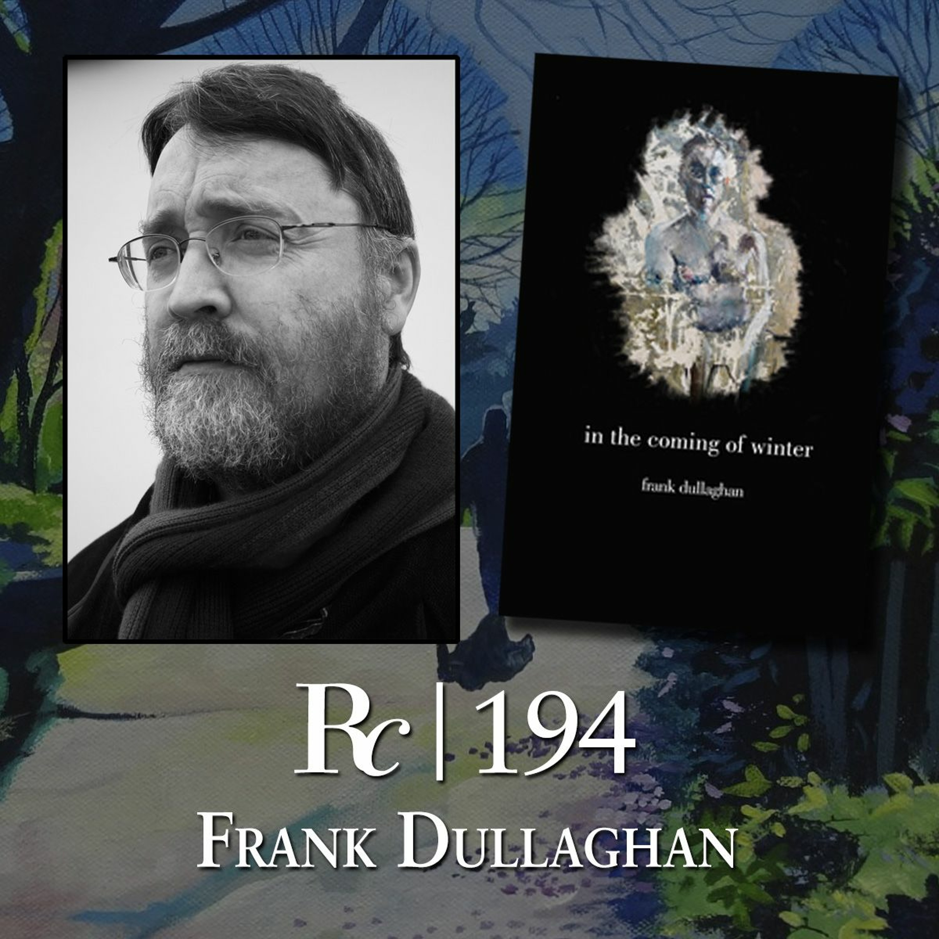 ep. 194 - Frank Dullaghan