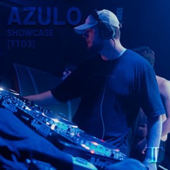 Techtonic [TT03] @ Azulo Showcase | 27-11-2023