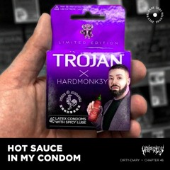 🌶️ DIRTY-DIARY CHAPTER 46: HOT SAUCE IN MY CONDOM 🌶️