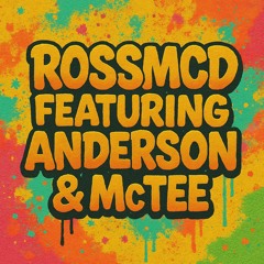 RossMcD & Anderson & McTee - Triple Threat.