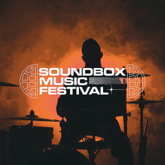 SOUNDBOX FESTIVAL, Live  DJ set