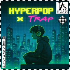 Mystic Samples - Hyperpop x Trap