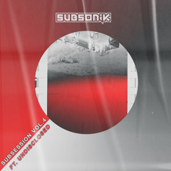 SubSession Vol.4 ft. Undisclosed