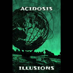 Acidosis - Illusions