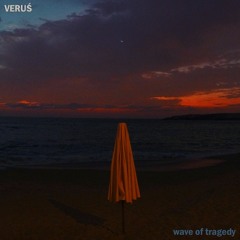 Wave Of Tragedy (Demo)
