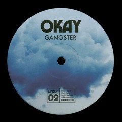 PREMIERE: OKAY - GANGSTER [Verve]