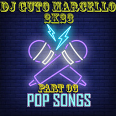 (2K23) POP SONGS VOL.03 - DJ GUTO MARCELLO (105 BPM)