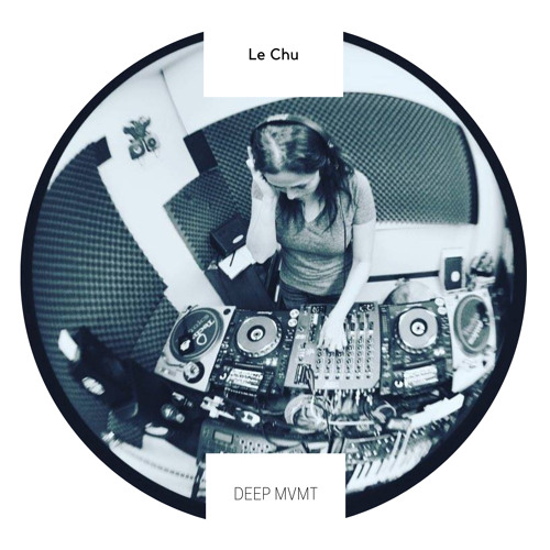 DEEP MVMT Guest Mix #012 - Le Chu