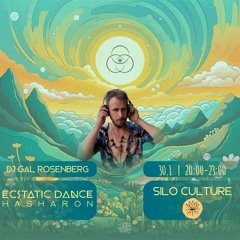 Surfin' the Waves of Ecstatica // Ecstatic Dance HaSharon @ Silo, Hod HaSharon // 30.1.24