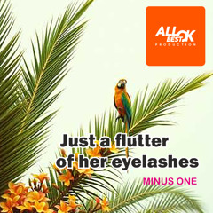 Just a flutter of her eyelashes_Minus One