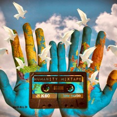 Humanity Mixtape