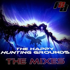 The Happy Hunting Grounds (Far Out Mix)
