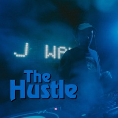 The Hustle No. 56 - J Wax