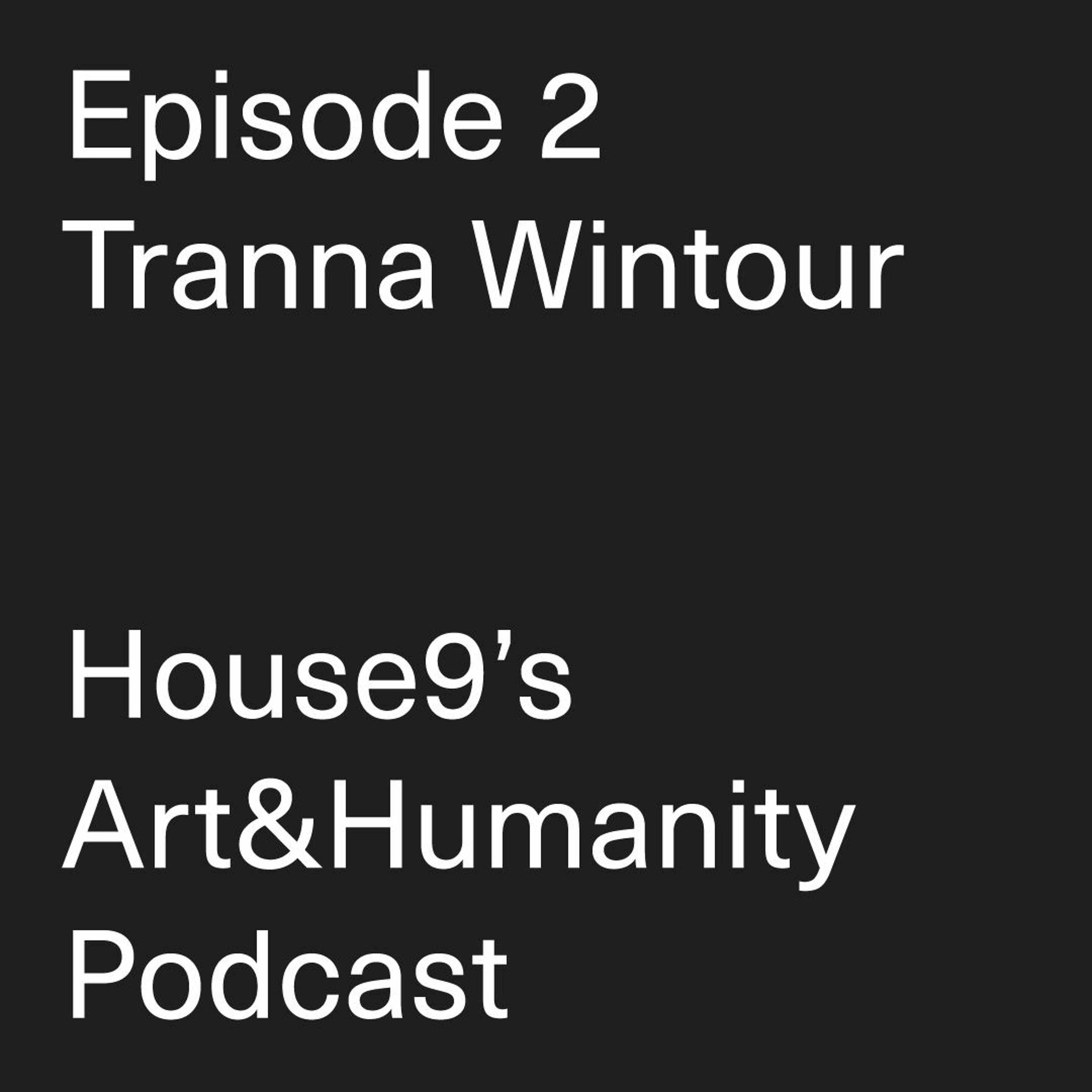 House9’s Art&Humanity Podcast