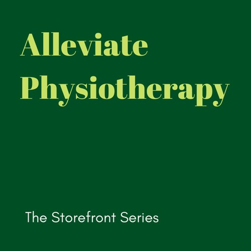 Alleviate Physiotherapy x Albion Islington Square BIA - Interview
