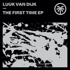 Luuk Van Dijk - The First Time Ft. Mizbee