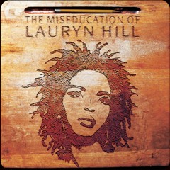 The Miseducation of Lauryn Hill - 20th Anniversary