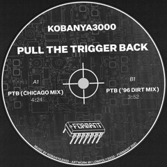 A1 KOBANYA3000 - PTB (Chicago Mix)