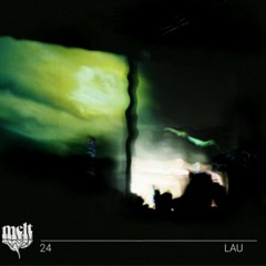 melt mix vol. 24 - LAU
