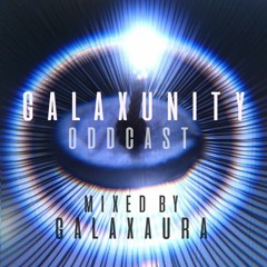 GALAXUNITY*ODDCAST by GALAXAURA