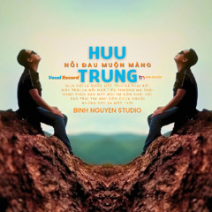 Nỗi Đau Muộn Màng (Sáng tác: Ngô Thụy Miên - Ca sĩ: Hữu Trung)