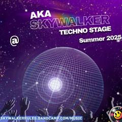 SkyWalker Rules @ Techno Stage (Summer 2025)