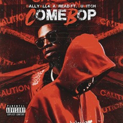 ComeBop ft. GuMitch (Prod By: BadMon)