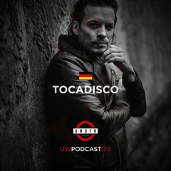 Tocadisco (ALE) @ Under Waves #173