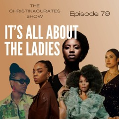 79. It's All About The Ladies