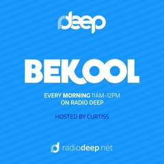 Bekool - Hosted By Curtiss on Radiodeep.net (January2021)