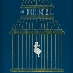 A Doll's House (Play) - "مسرحية "بيت الدمية