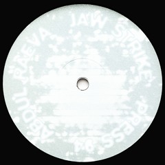 Abdul Raeva - Jaw Strike / Press 94