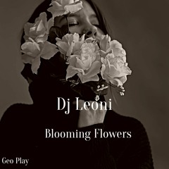 Dj Leoni - Blooming Flowers