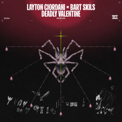 Layton Giordani & Bart Skils - Deadly Valentine [Drumcode]