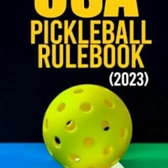 🥜[Read PDF] USA Pickleball Rulebook (2023) 🥜