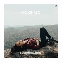 Scandinavianz - Wake Up (Free download)