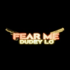 Fear Me