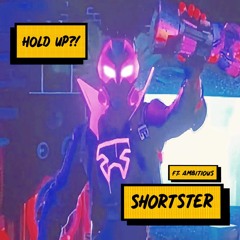 Hold up - Shortster ft. ambitious