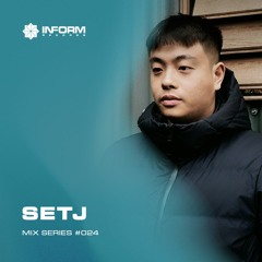 Inform Mix #24 - SetJ (100% Production Mix)