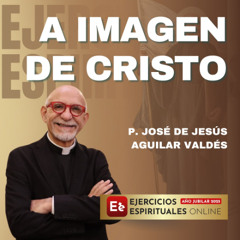 Meditacion La Transfiguracion - P Jose de Jesus Aguilar Valdes