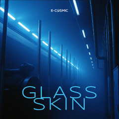 Glass Skin
