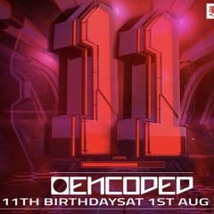 Encoded 11th Birthday Live Stream