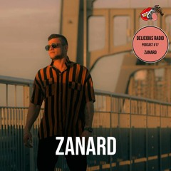 Delicious Radio Podcast #17 Mixed By Zanard [FREE DOWNLOAD]