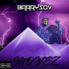 BARRYSOV x XPOS3D - MOVEZ  [ FREE DOWNLOAD ]