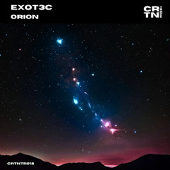 EXOT3C - Orion (Extended Mix)