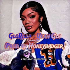 GloRilla - Yeah Glo